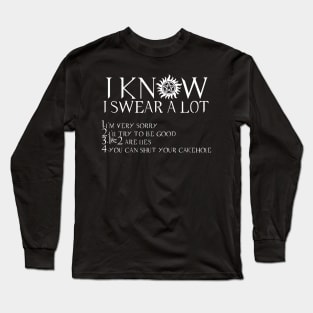 I KNOW I SWEAR A LOT (white ver) Long Sleeve T-Shirt